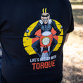 Load image into Gallery viewer, Biker Torque Apparel Life's Better with Torque - Full Colour Tee on Dark Navy